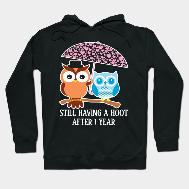 Still Having A Hoot After 1st years - Gift for wife and husband Hoodie by bestsellingshirts